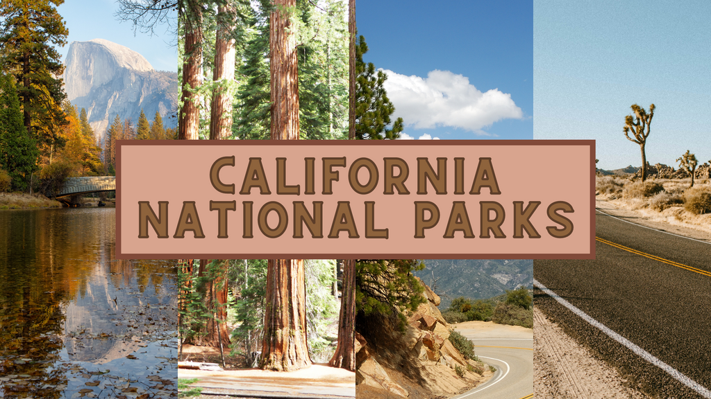 Californias National Parks